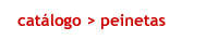 catlogo - seccin peinetas